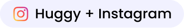 Huggy + Instagram Huggy + Instagram